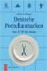 Deutsche Porzellanmarken von 1710 bis heute.